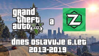 6.Rokov od  GTA V a 6.Rokov so Zeddym