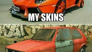 My Skins and My skills :p